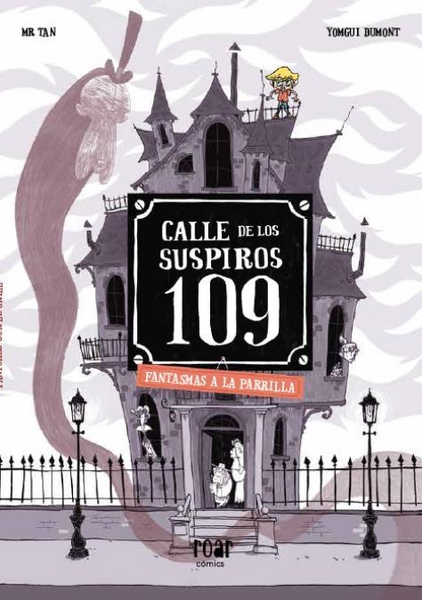 Calle de los suspiros 109. Fantasmas a la parrilla | 9788418277771 | Tan, Mr