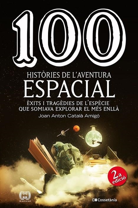 100 històries de l'aventura espacial | 9788490349144 | Català Amigó, Joan Anton