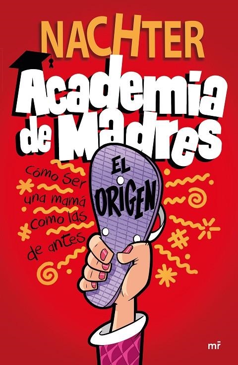 Academia de Madres: El origen | 9788427049697 | Nachter