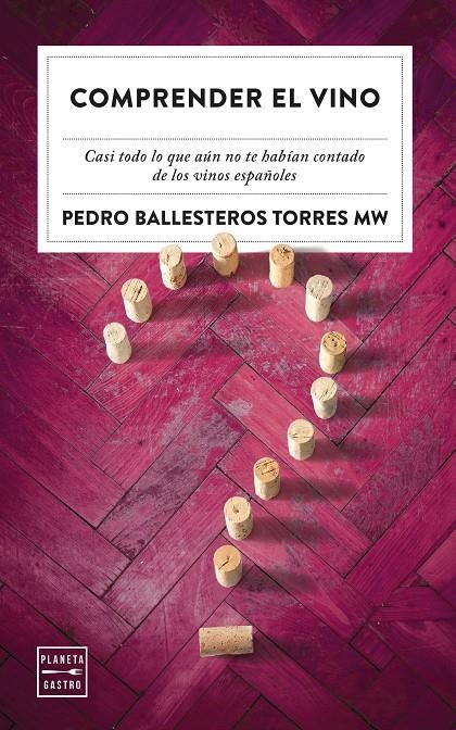 Comprender el vino | 9788408249795 | Ballesteros Torres, Pedro