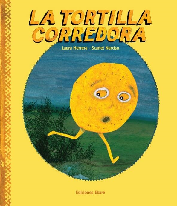 La tortilla corredora | 9788493721213 | Laura Herrera