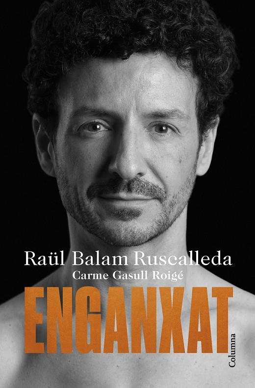 Enganxat | 9788466430012 | Balam Ruscalleda, Raül/Gasull Roige, Carme