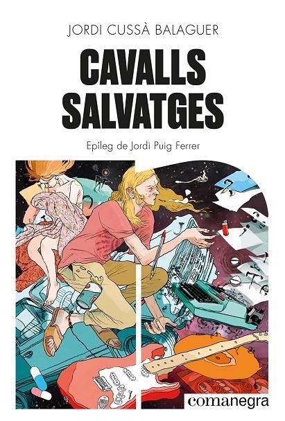 Cavalls salvatges | 9788419590046 | Cussà Balaguer, Jordi