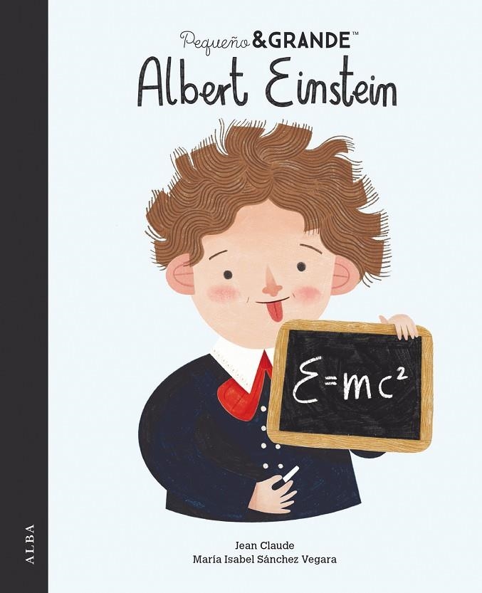 Pequeño&Grande Albert Einstein | 9788490659670 | Sánchez Vegara, María Isabel