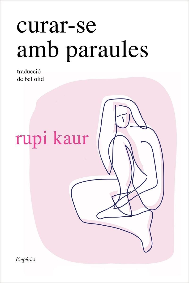 Curar-se amb paraules | 9788418833748 | kaur, rupi