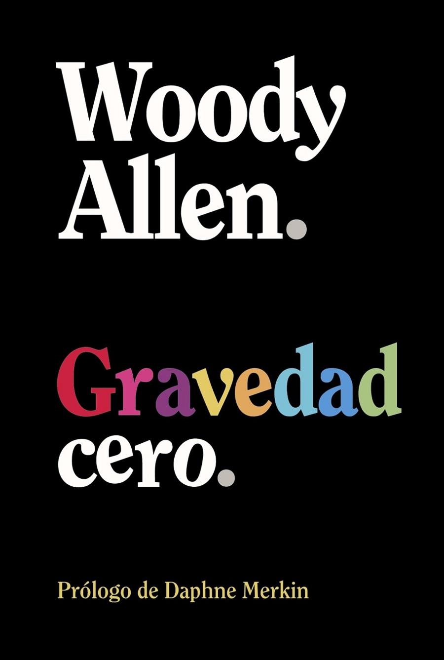 Gravedad cero | 9788413629926 | Allen, Woody