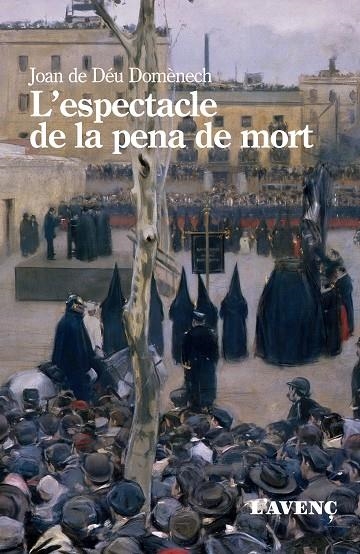 L'espectacle de la pena de mort | 9788418680267 | Domènech, Joan de Déu