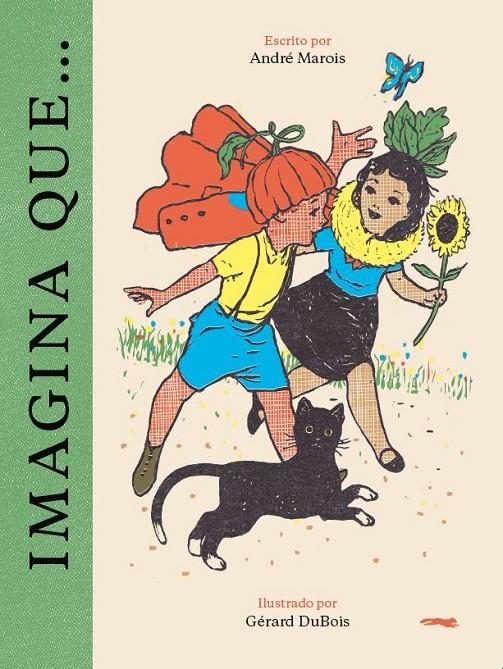 Imagina que... | 9788412570625 | Marois, André/Dubois, Gerard