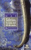 Idriss, la noia del fil de seda | 9788461155170 | Mas, Hermínia