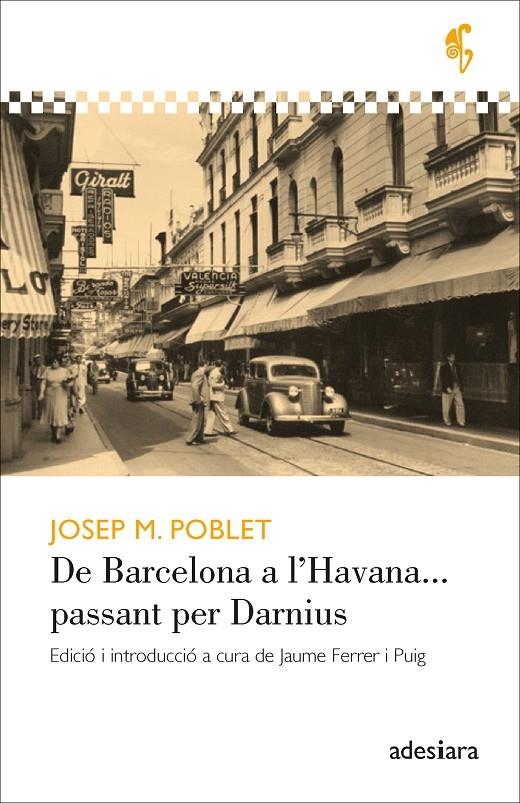 De Barcelona a l’Havana... passant per Darnius | 9788416948710 | Poblet i Guarro, Josep M.