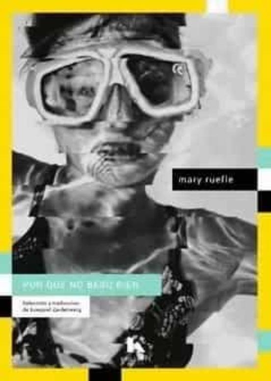 POR QUÉ NO BESO BIEN | 9788412517057 | RUEFLE, MARY