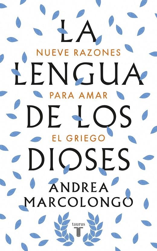 La lengua de los dioses | 9788430618811 | Marcolongo, Andrea