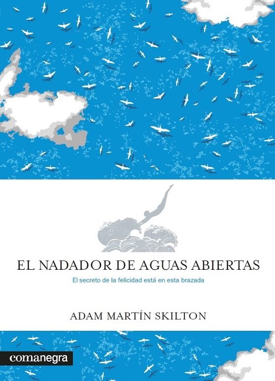 El nadador de aguas abiertas | 9788417188979 | Martín Skilton, Adam