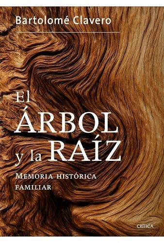 El árbol y la raíz | 9788498925265 | Clavero Salvador, Bartolomé