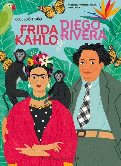 Frida Kahlo y Diego Rivera | 9788419095244 | Ferretti de Blonay, Francesca