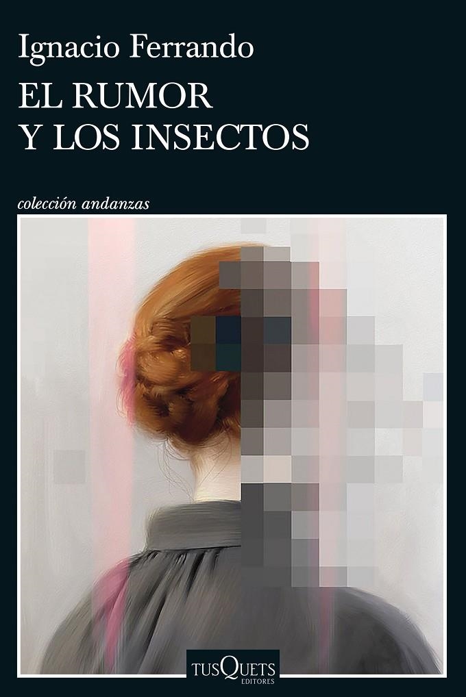 El rumor y los insectos | 9788411072410 | Ferrando, Ignacio