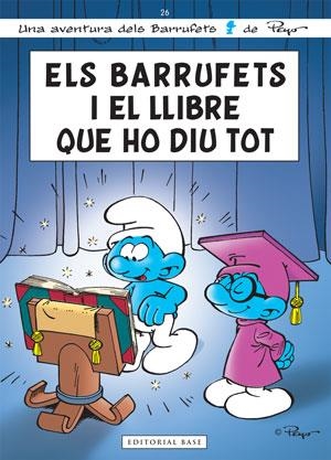 Els Barrufets i el llibre que ho diu tot | 9788415267300 | Jost, Alain/Culliford, Thierry