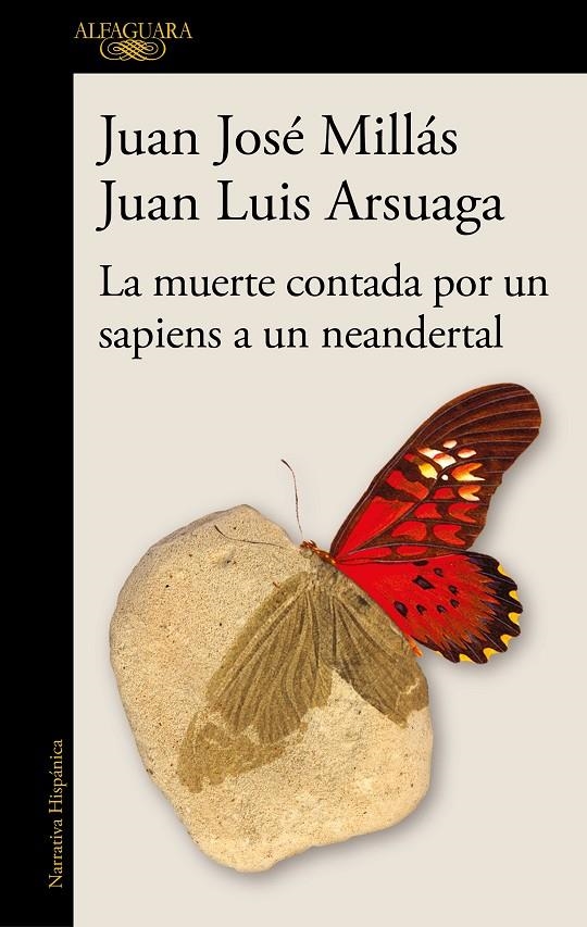 La muerte contada por un sapiens a un neandertal | 9788420461052 | Millás, Juan José/Arsuaga, Juan Luis