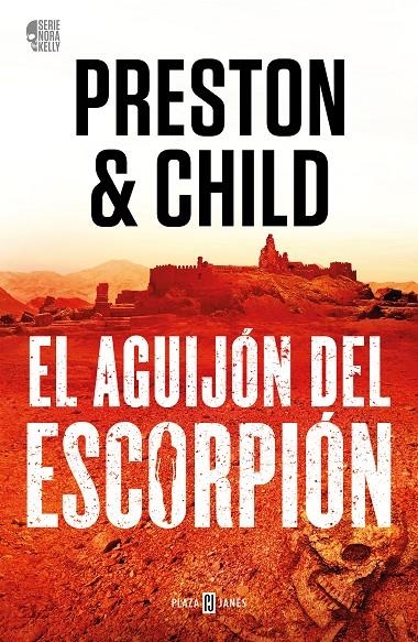 El aguijón del escorpión (Nora Kelly 2) | 9788401031137 | Douglas Preston y Lincoln Child