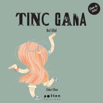 TINC GANA | 9788418580802 | BEL OLID/ALBA DOMINGO