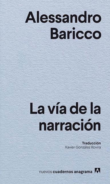 La vía de la narración | 9788433901880 | Baricco, Alessandro