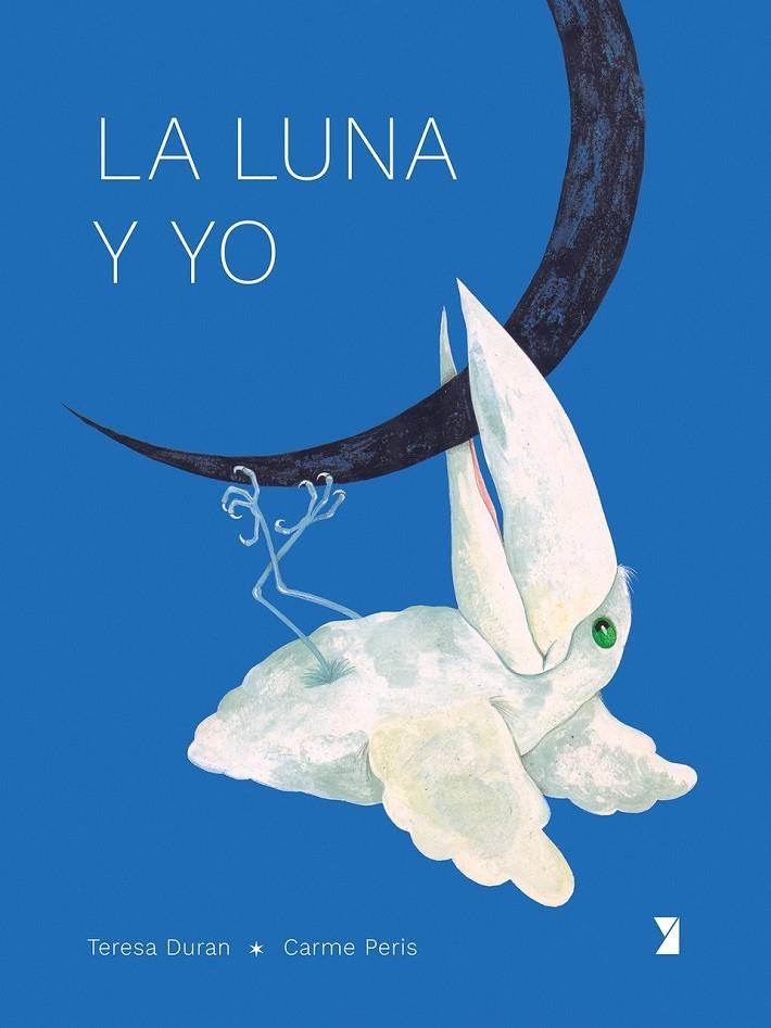 La Luna y yo | 9788412457025 | Duran, Teresa