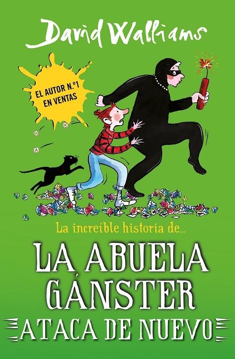 La increíble historia de... la abuela gánster ataca de nuevo (Serie David Wallia | 9788419169662 | Walliams, David