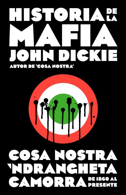 Historia de la mafia | 9788499925141 | Dickie, John