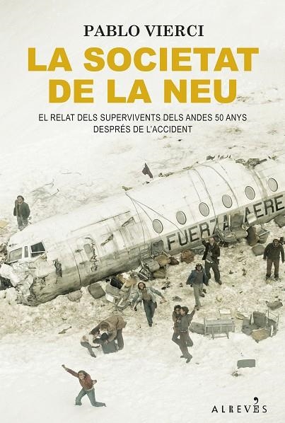 La societat de la neu | 9788418584756 | Vierci, Pablo