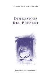 Dimensions del present | 9788497660914 | Ràfols Casamada, Albert