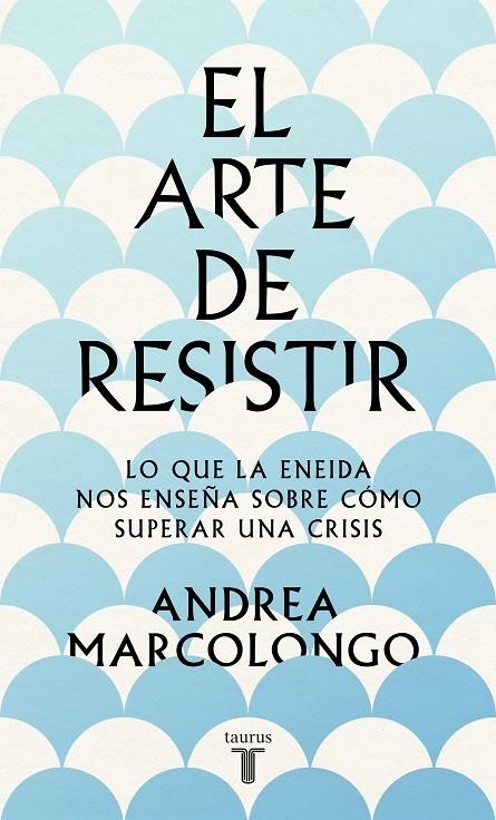 El arte de resistir | 9788430624195 | Marcolongo, Andrea