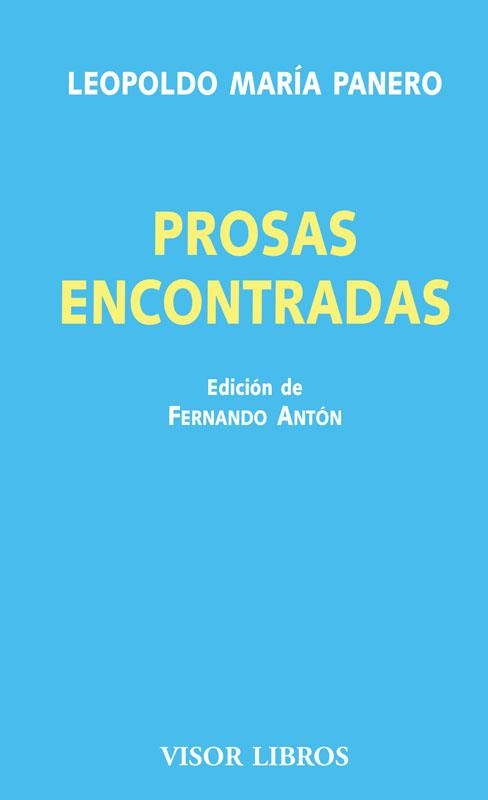 Prosas encontradas | 9788498956948 | Panero, Leopoldo María