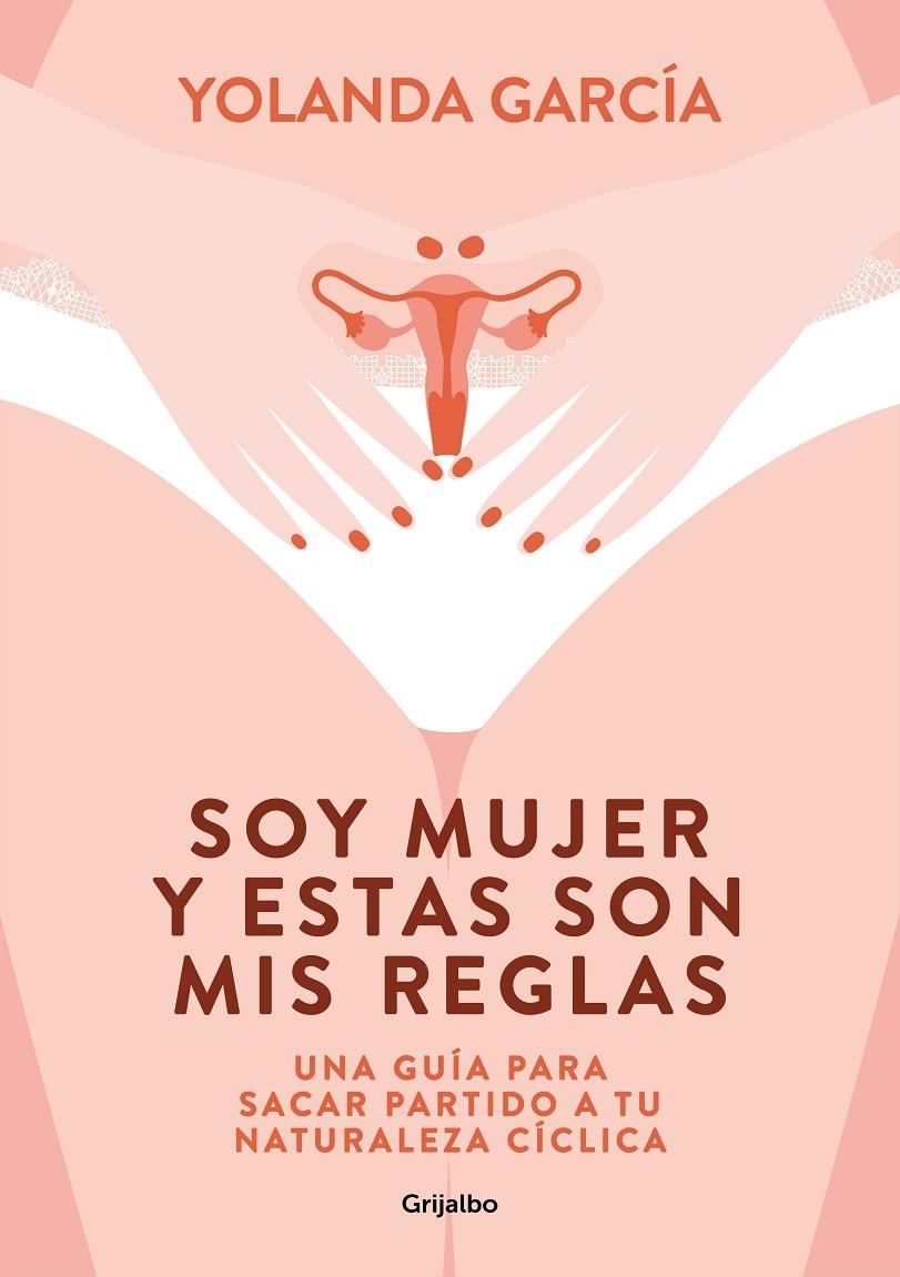 Soy mujer y estas son mis reglas | 9788425358012 | García, Yolanda