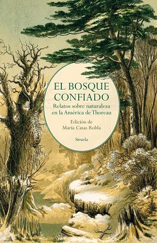 El bosque confiado | 9788419553171 | Poe, Edgar Allan/Hawthorne, Nathaniel/Thoreau, Henry David/Alcott, Louisa May/Twain, Mark/London, Ja