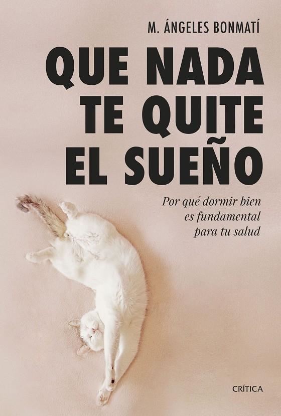 Que nada te quite el sueño | 9788491994978 | Bonmatí, M. Ángeles