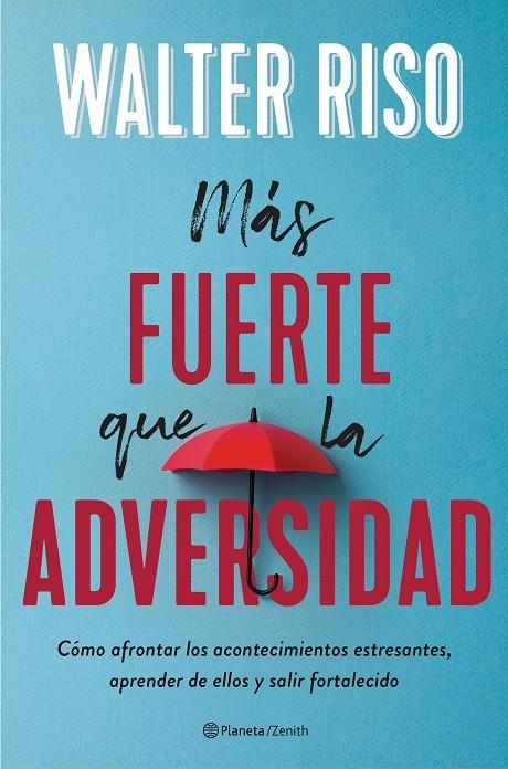 Más fuerte que la adversidad | 9788408236955 | Riso, Walter