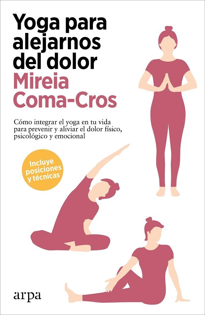 Yoga para alejarnos del dolor | 9788418741340 | Coma-Cros, Mireia