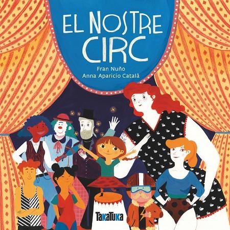 El nostre circ | 9788417383121 | Nuño, Fran