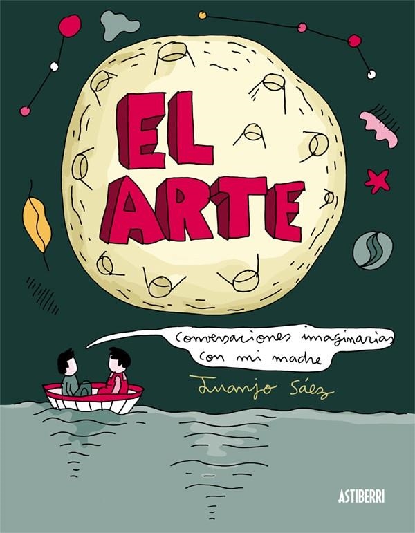 El Arte. Conversaciones imaginarias con mi madre | 9788416251735 | Sáez, Juanjo