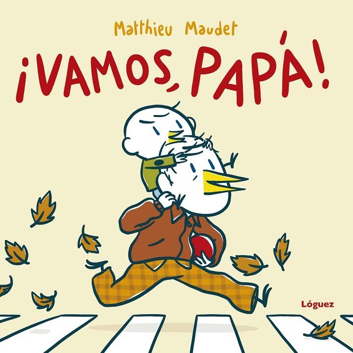 ¡Vamos, papá! | 9788412491463 | Maudet, Matthieu