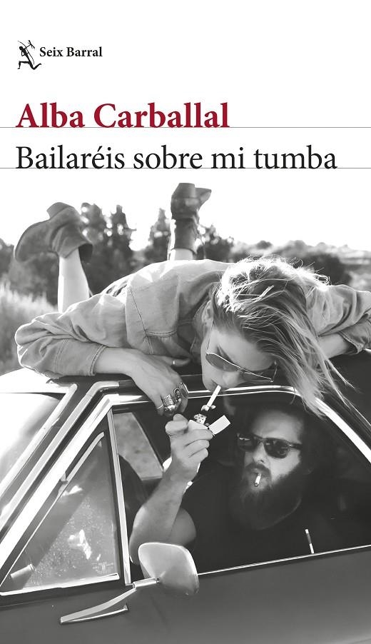 Bailaréis sobre mi tumba | 9788432242151 | Carballal, Alba