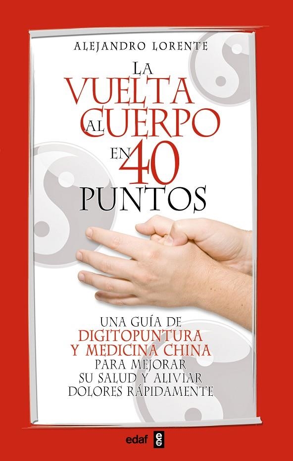 La vuelta al cuerpo en cuarenta puntos | 9788441421134 | Lorente, Alejandro