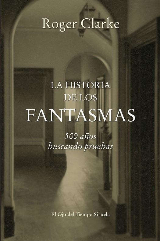 La historia de los fantasmas | 9788416465255 | Clarke, Roger