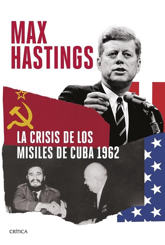 La crisis de los misiles de Cuba 1962 | 9788491995333 | Hastings, Max