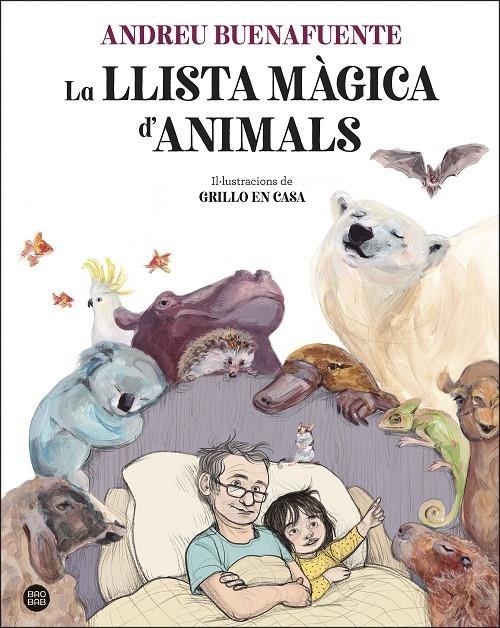 La llista màgica d'animals | 9788413892221 | Buenafuente, Andreu/Grillo en casa