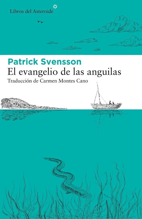 El evangelio de las anguilas | 9788417977412 | Svensson, Patrik