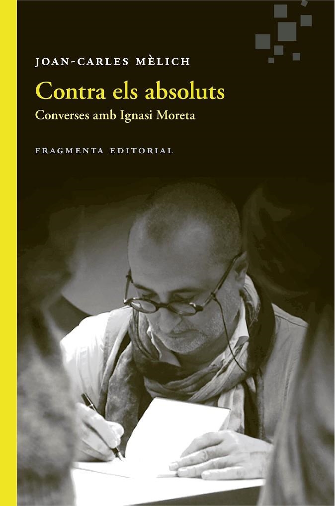 Contra els absoluts | 9788415518891 | Mèlich Sangrà, Joan-Carles