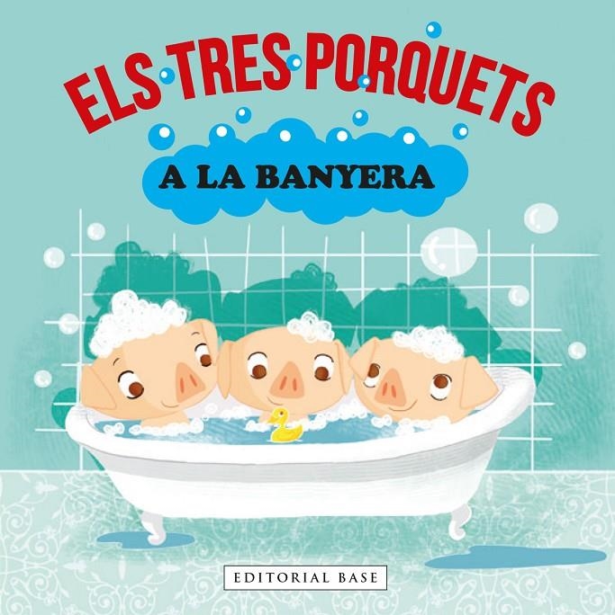 Els tres porquets a la banyera | 9788418434990 | Gasol, Anna/Blanch, Teresa/Ramos, Teresa