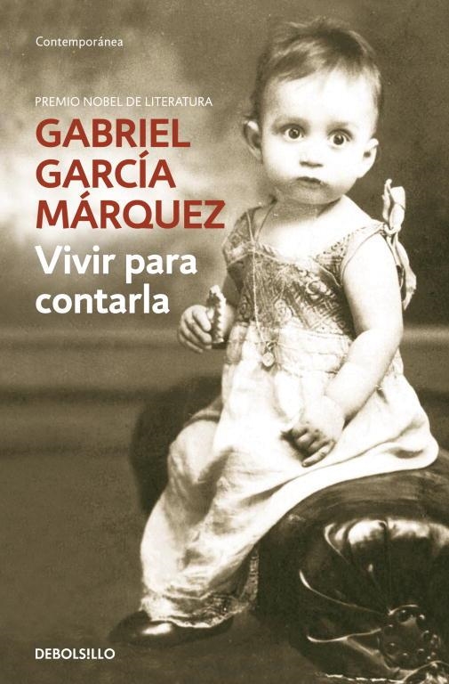 Vivir para contarla | 9788483462058 | García Márquez, Gabriel