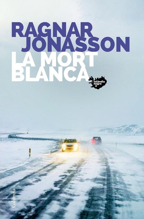 La mort blanca | 9788466426800 | Jónasson, Ragnar